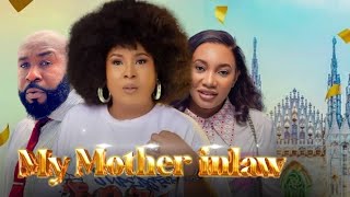 my mother inlaw full movie ( Nollywood best trending award winning movies)