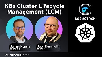 Automate Your K8s Cluster Lifecycle Management (LCM) with k0smotron by Mirantis + Cluster API (CAPI)