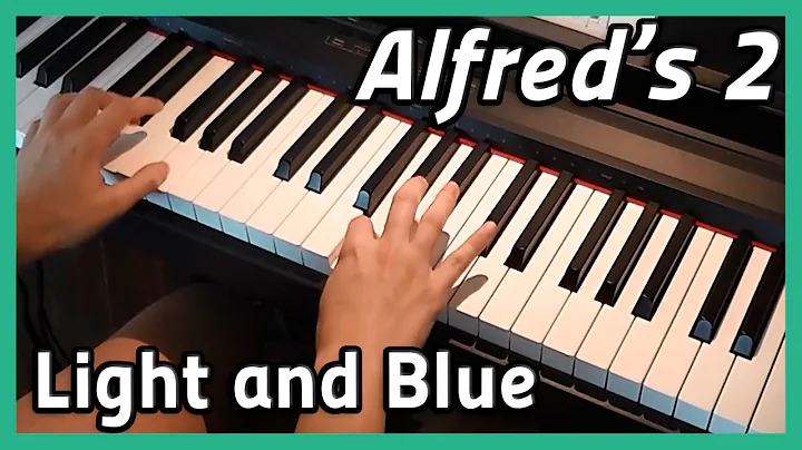 Light and Blue  | Piano | Alfred's 2