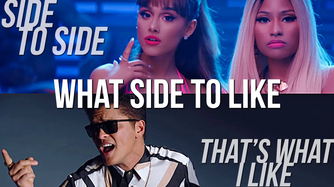 Side to Side vs. That's What I Like (MASHUP) Bruno Mars & Ariana Grande