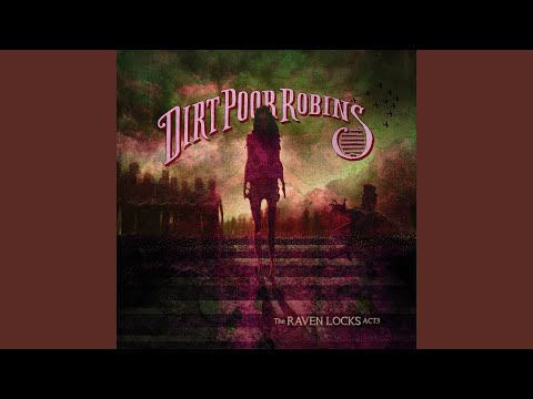 Irony - Dirt Poor Robins