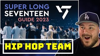 SEVENTEEN "Hip Hop Team" The Super Long SEVENTEEN Guide! | Reaction!