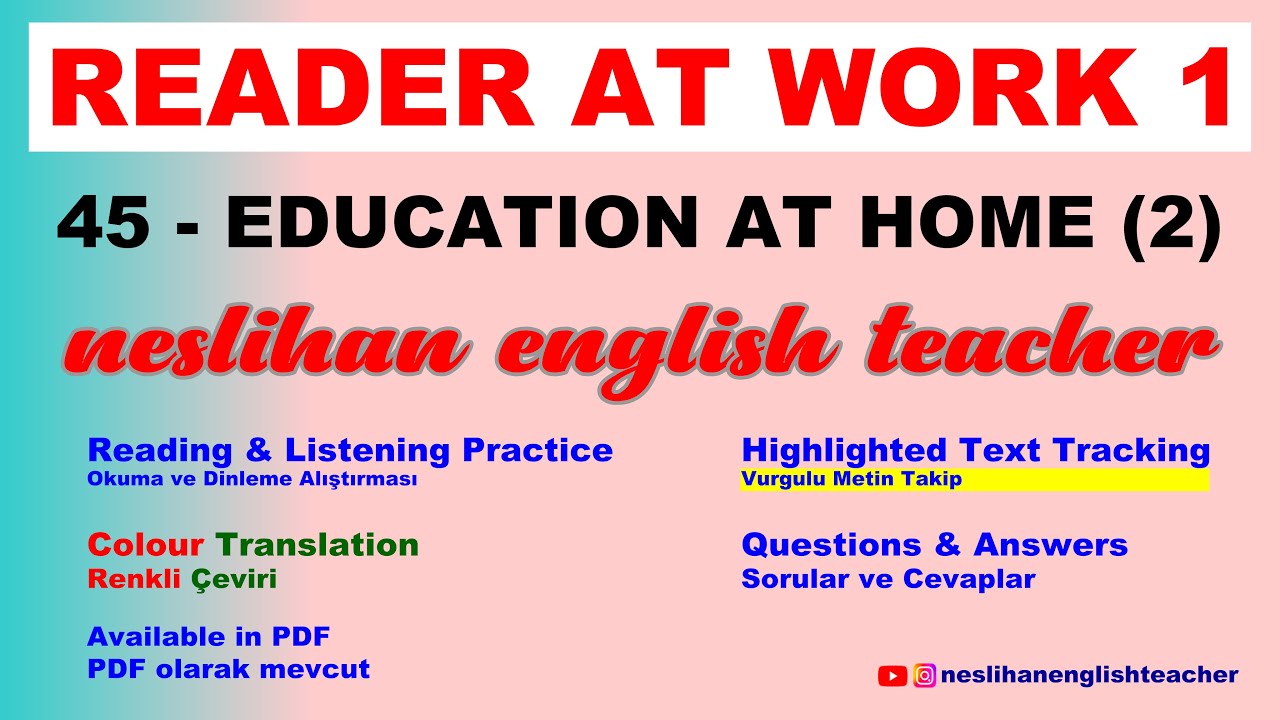 45- Reader at work 1 - 45 Education at Home (2) English reading&listening 
