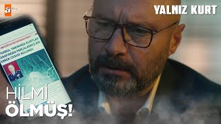 Hilminin Ölüm Haberi Yayıldı - Yalnız Kurt