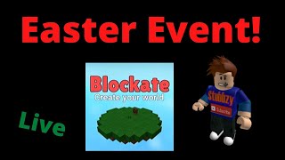 Blockate Easter Event!