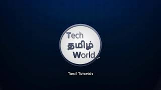 Tech And Tamil - Technology in Tamil | Tech And Tamil | Intro