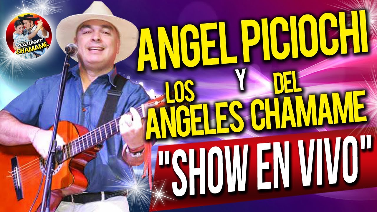 * ANGEL PICIOCHI y Los Angeles del Chamamé * 