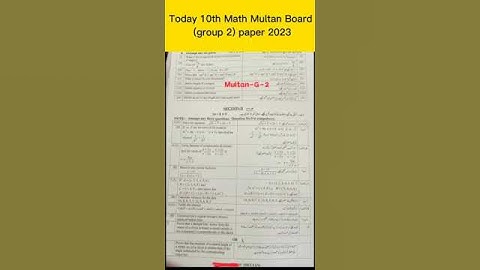 Today 10th Math Multan Board (group 2) paper #shorts #short