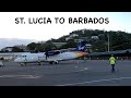 ST. LUCIA TO BARBADOS | LIAT | ATR 42-600 | TRIP REPORT