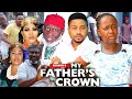 MY FATHER&#39;S CROWN (SEASON 8) {NEW TRENDING MOVIE} - 2021 LATEST NIGERIAN NOLLYWOOD MOVIES