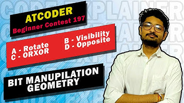 AtCoder Beginner Contest 197 | ATCODER |  Rotate | Visibility | ORXOR |  Opposite