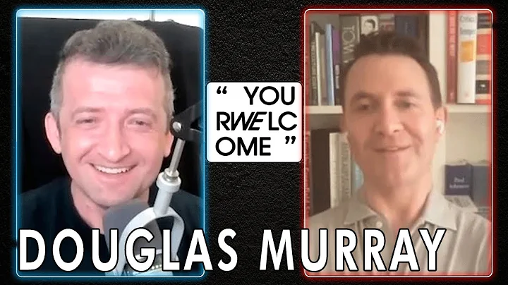 "YOUR WELCOME" with Michael Malice #204: Douglas M...