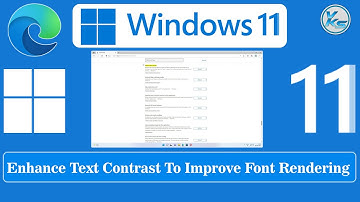 ✅ How To Enhance Text Contrast To Improve Font Rendering in Microsoft Edge