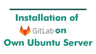 How to Install and Configure GitLab on Ubuntu 16.04