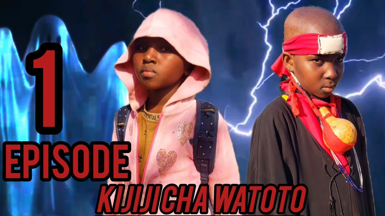 KIJIJI CHA WATOTO episode 1