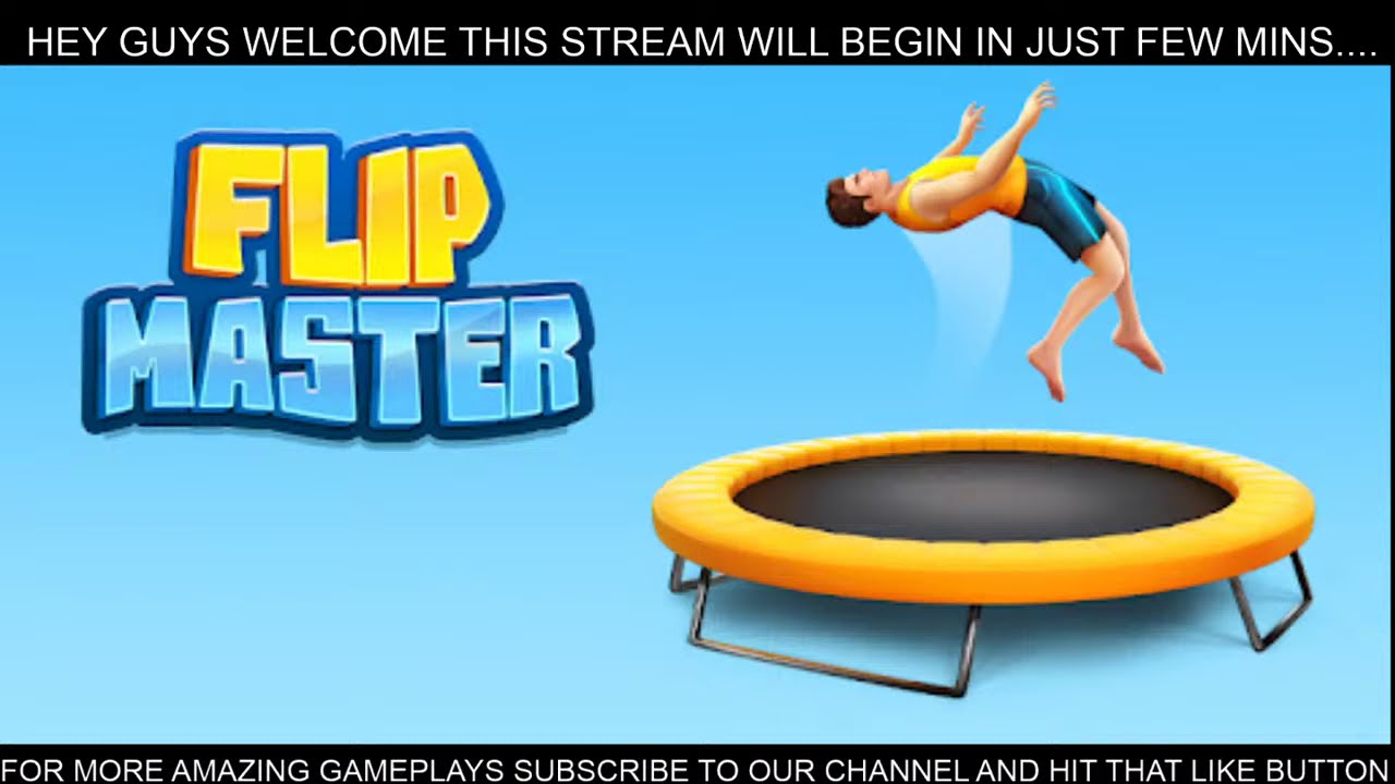 FLIP MASTER LIVE STREAM NOOBS PLAY FLIP MASTER PART1 ETP