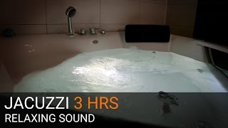 JACUZZI  RELAXING SOUND & VIDEO  3 HRS + Underwater shot