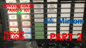 (PART 2) Conventional Panels 101: Mircom FA-1000