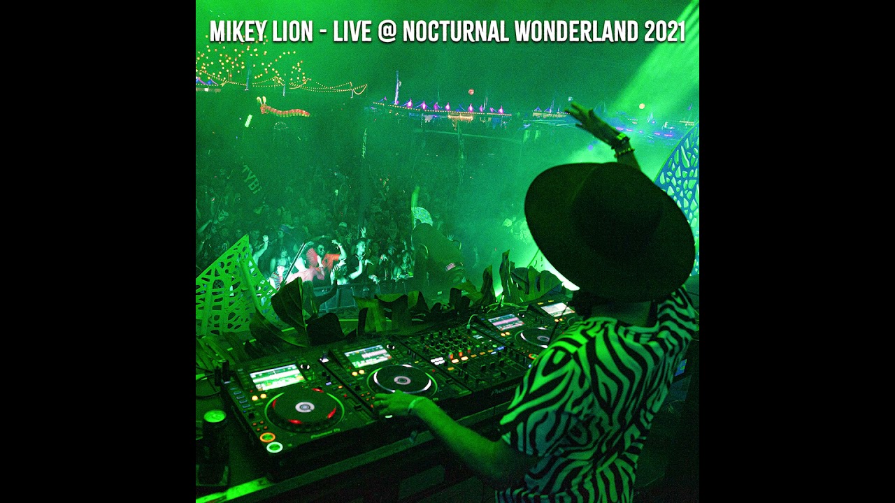 Mikey Lion - Live @ Nocturnal Wonderland 2021