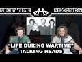 Life During Wartime (LIVE) - Talking Heads | College Students' FIRST TIME REACTION!