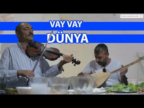 Vay Vay Dünya - Abdal Sofrası