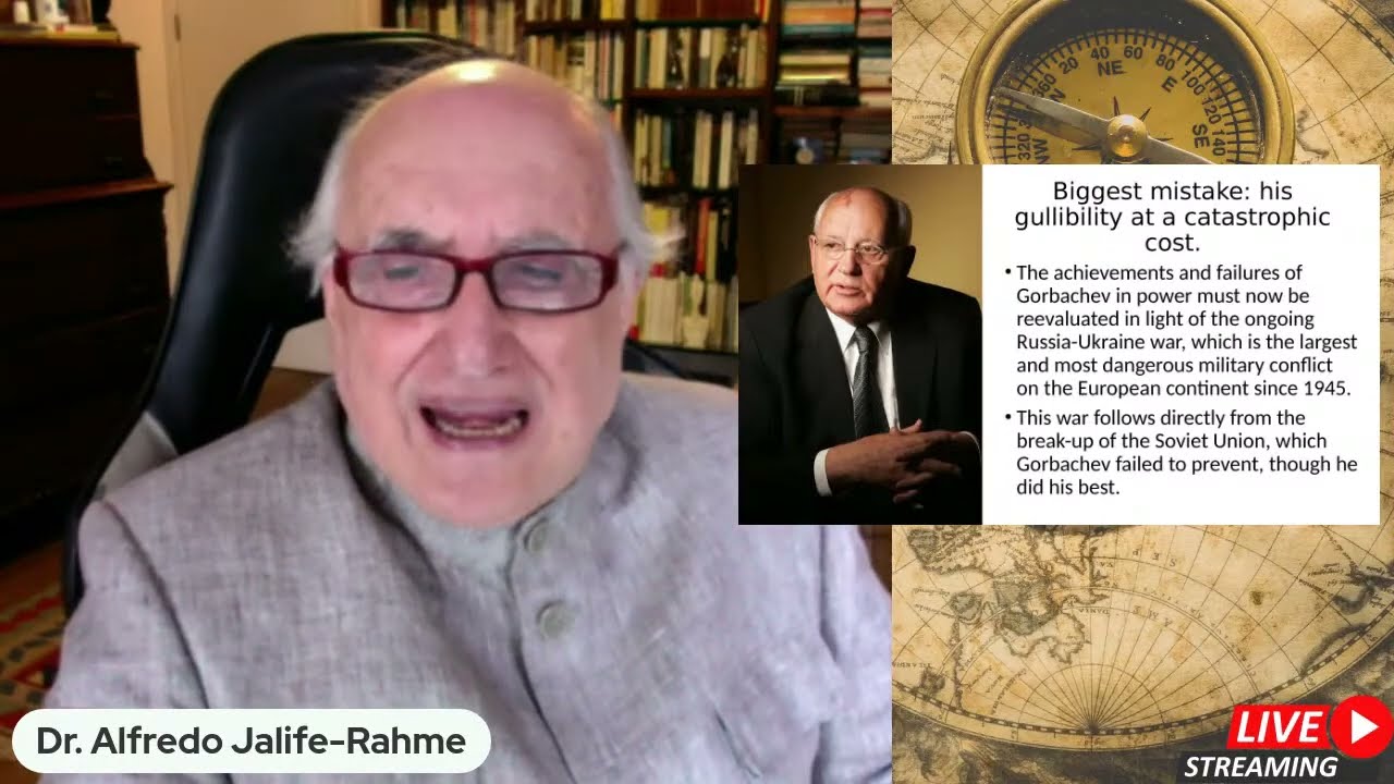 Gorbachov ¿Héroe o Villano? Alfredo Jalife Radar Geopolítico YouTube