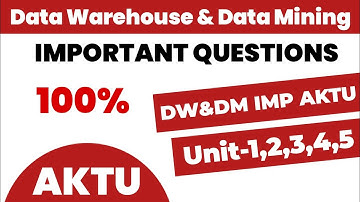 Data Warehouse and Data Mining important questions aktu | DW&DM imp aktu