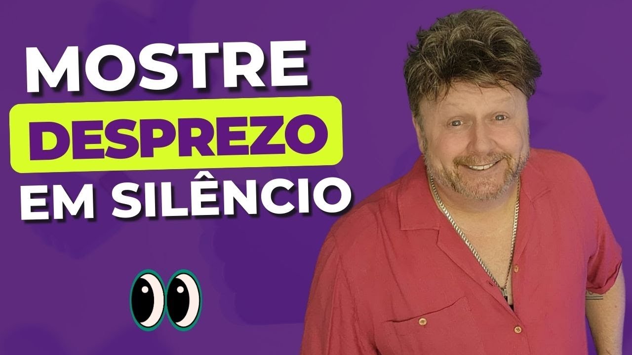 MOSTRE DESPREZO EM SILÊNCIO | O que um HOMEM sente quando é IGNORADO