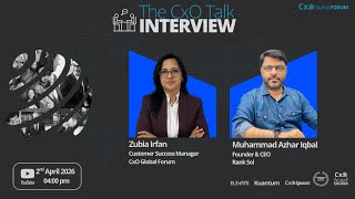 The CxO Talk with Muhammad Azhar Iqbal, Founder & CEO at Rank Sol, by Zubia Irfan
