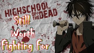 Школа Мертвецов - Still Worth Fighting For (Highschool of the Dead)