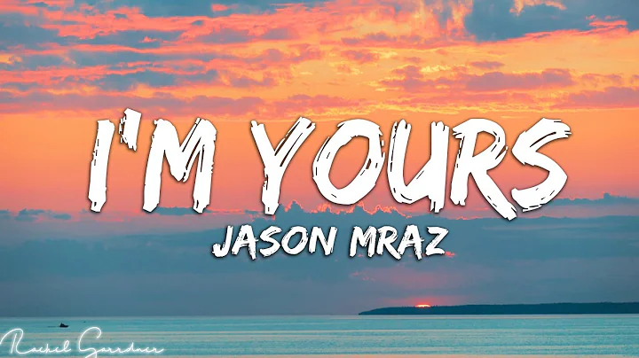 I'm Yours - Jason Mraz (Lyrics)