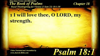 Psalm 18 | Bible Book 19 | The Book of Psalms - Holy Bible Audio Text - King James Read Along Bible