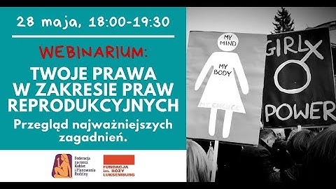 WEBINARIUM O ZDROWIU REPRODUKCYJYM I PRAWACH PACJENCKICH (28/05/2020)