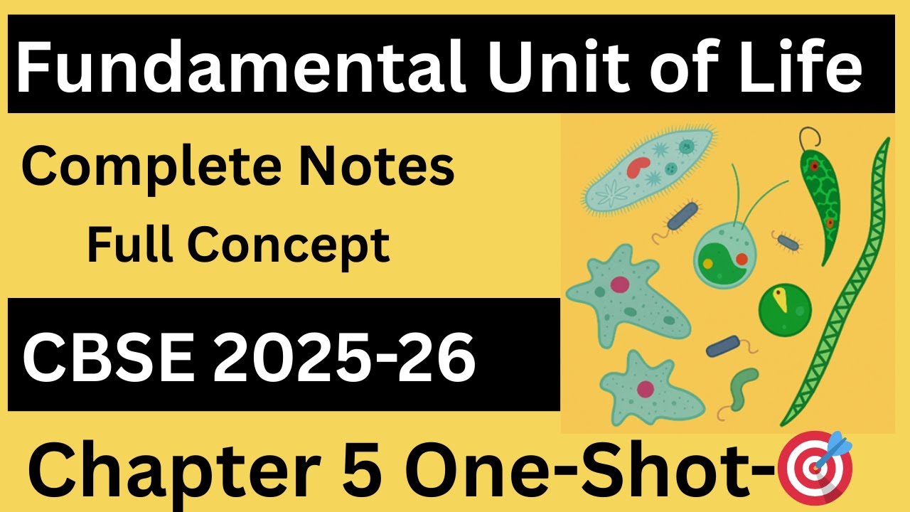 THE FUNDAMENTAL UNIT OF LIFE | CLASS 9 SCIENCE CHAPTER 5 | COMPLETE ...