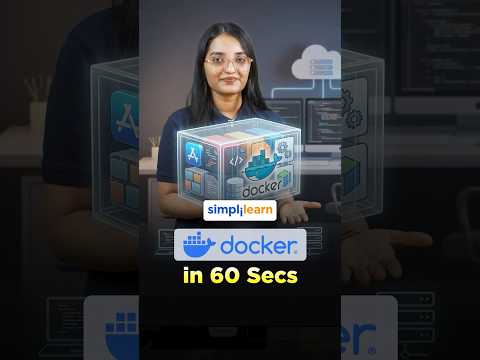 Docker Under 60 Seconds | What Is Docker? | Docker Tutorial For Beginnners | #Shorts #Simplilearn