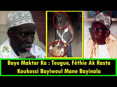 Baye Maktar : Teugeu ak Féthie koukossi Bayiwoul Mane Bayinala