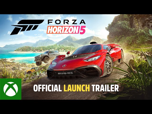 Forza Horizon 5 - Official Launch Trailer 