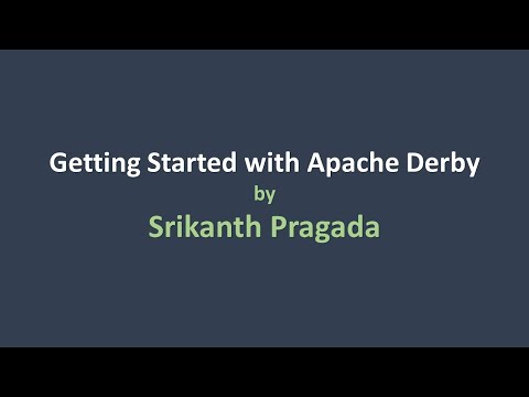 Getting Started with Apache Derby