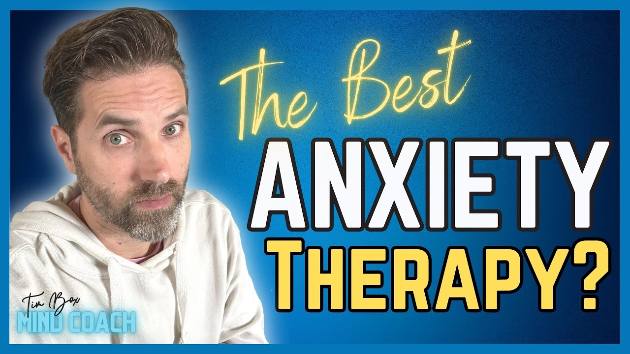 Is THIS The Best Therapy For ANXIETY? YouTube