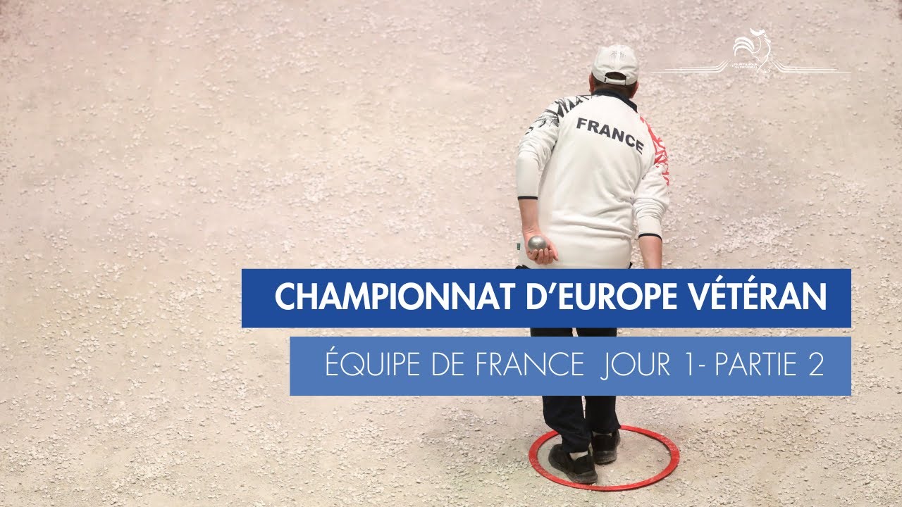 Miniature : CHAMPIONNAT D'EUROPE VETERANS - JOUR 1 PARTIE 2