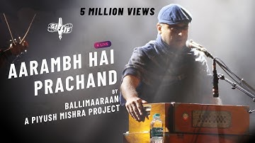 Aarambh Hai Prachand (tabla ver) | Ballimaaraan @OfficialPiyushMishra | GIFLIF INDIESTAAN Music Fest