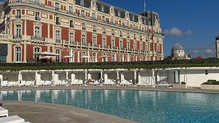 Hotel du Palais Biarritz: the most beautiful hotel in France?