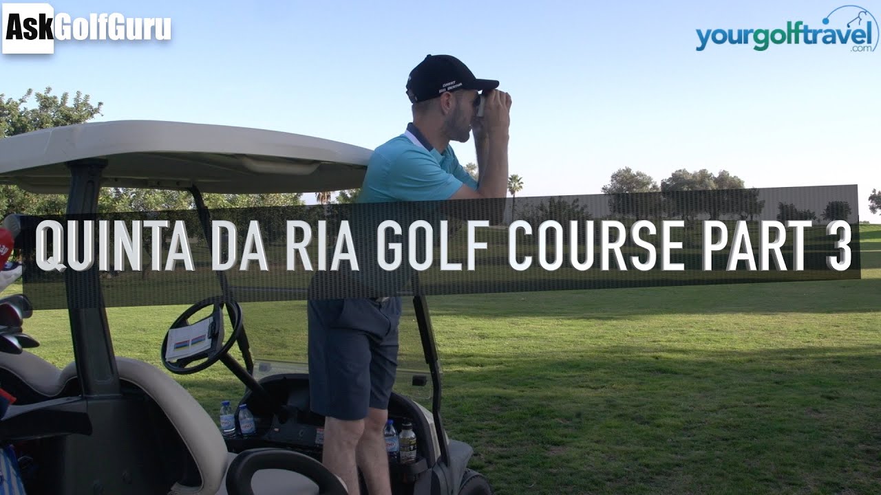 Quinta Da Ria Golf Course Part 3
