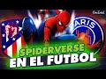 TODAS las APARICIONES de SPIDERMAN en el FUTBOL ¡EL MULTIVERSO ES REAL!