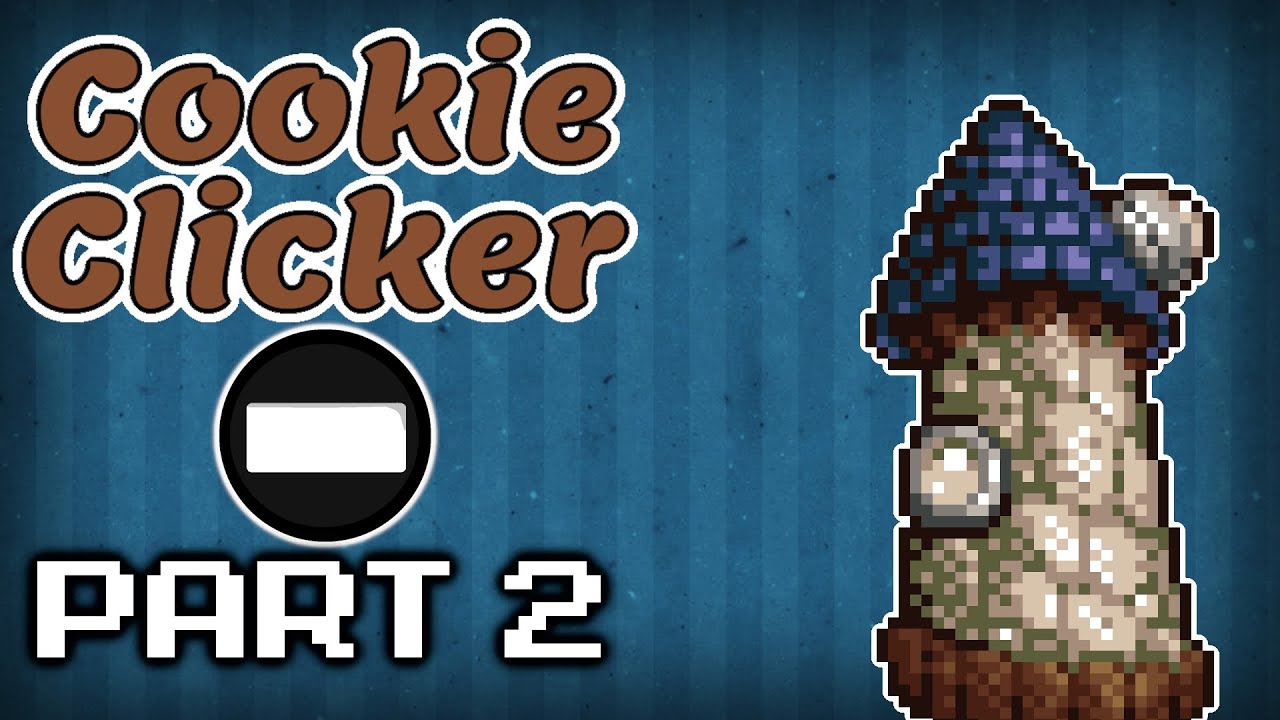 Cookie Clicker arrives on Steam with music from Minecraft's composer