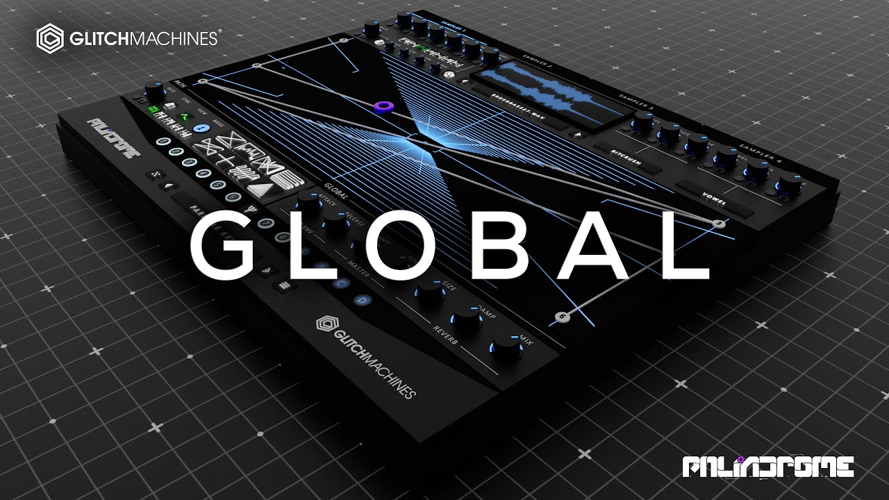 Glitchmachines - PALINDROME - 06 Global