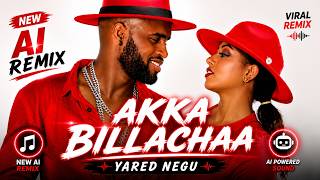 AKKA BILLACHAA - Yared Negu New AI Remix 2026 | Viral Oromo Music Remix