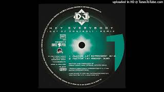DJ Company – Hey Everybody (Out Of Control) (Factor 141 Extended) 1994