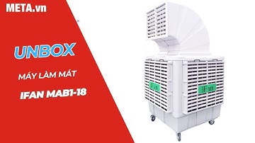 Khui hộp máy làm mát công nghiệp iFan MAB1-18 | META.vn