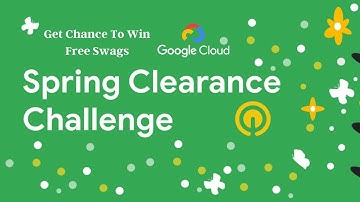 New Qwiklabs Event Released : The Spring Cleaning Challenge | #Qwiklabs #CodingBuddies #FreeSwags